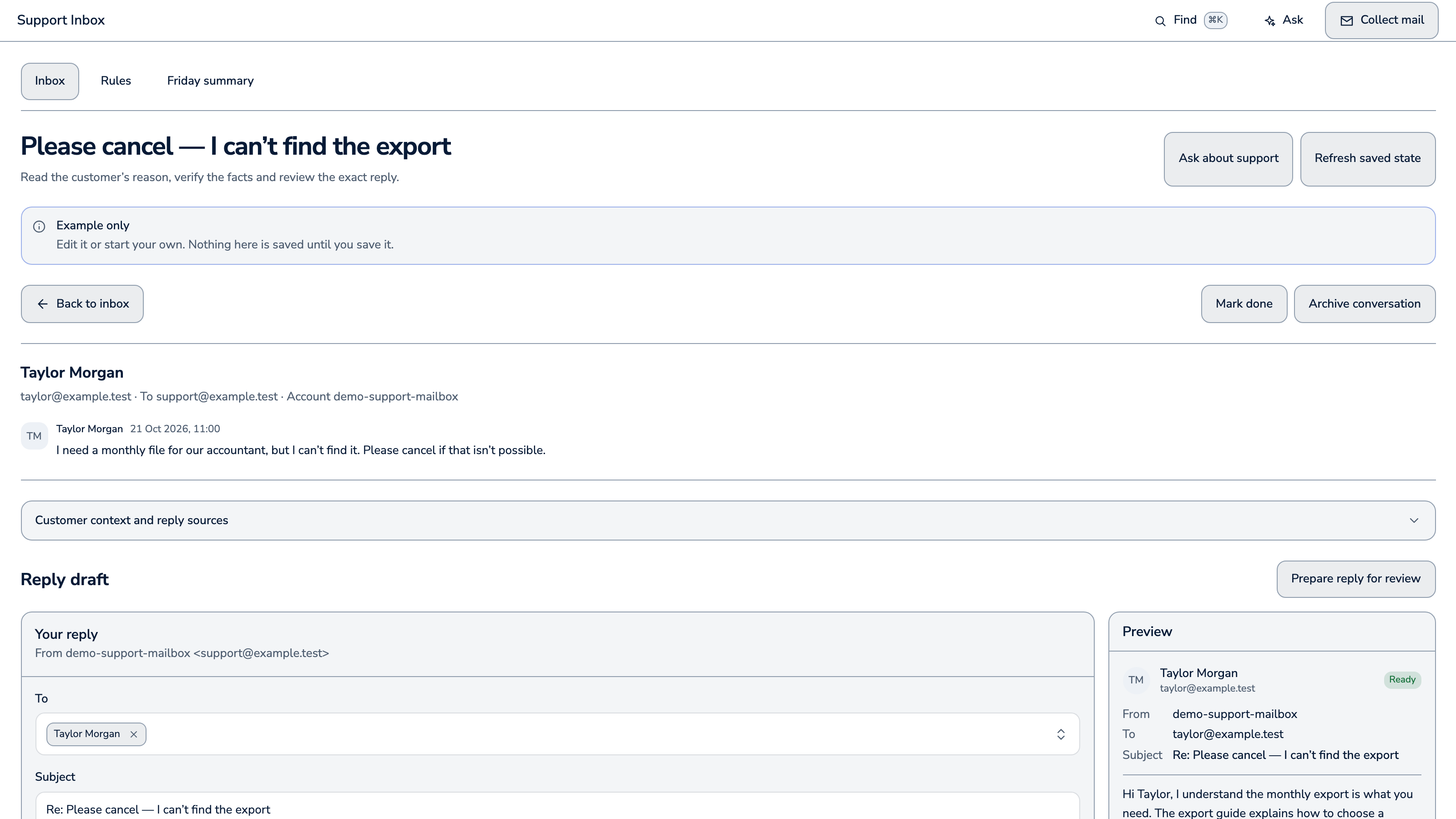 Support Inbox: Read the customer’s real reason. Example data.